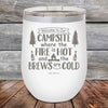 Welcome to our Campsite Where the Fire is HOT & Brews are COLD - Powder Coated Etched Tumbler