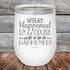 products/What-Happened-on-the-Cruise-Never-Happened--12oz-White_TPC-12z-14-5557.jpg