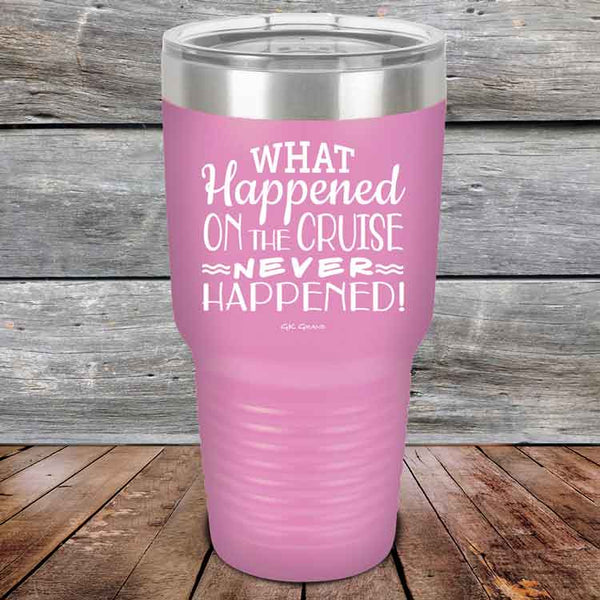 What Happened on the Cruise Never Happened- 20 oz & 30 oz Powder Coated Etched Tumbler