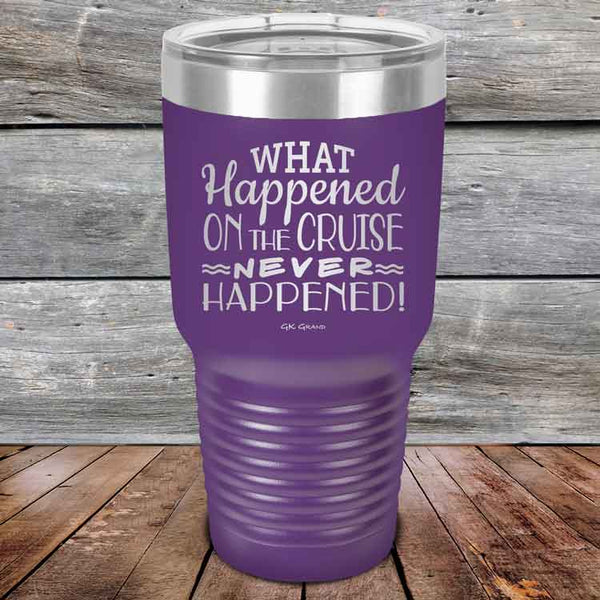 What Happened on the Cruise Never Happened- 20 oz & 30 oz Powder Coated Etched Tumbler