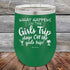 products/What-happens-on-the-Girls-Trip-stay-ON-the-girls-trip-12oz-Green_TPC-12z-15-5533.jpg