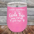 products/What-happens-on-the-Girls-Trip-stay-ON-the-girls-trip-12oz-Pink_TPC-12z-03-5533.jpg