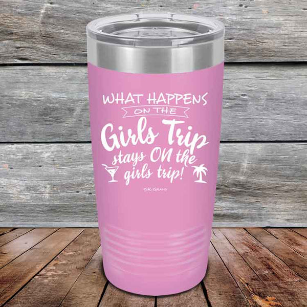 What happens on the Girls Trip stay ON the girls trip! - Powder Coated Etched Tumbler