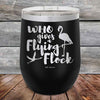 Who gives a Flying Flock - Powder Coated Etched Tumbler