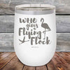 Who gives a Flying Flock - Powder Coated Etched Tumbler