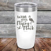 Who gives a Flying Flock - Powder Coated Etched Tumbler