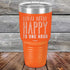 products/Why-Limit-Happy-To-One-Hour-30oz-Orange_TPC-30Z-12-5042.jpg