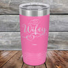 Wifey - Powder Coated Laser Etched Tumbler