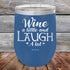 products/Wine-A-Little-Laugh-Alot-12oz-Blue_TPC-12Z-04-5228.jpg