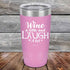 products/Wine-A-Little-Laugh-Alot-20oz-Lavender_TPC-20Z-08-5229.jpg