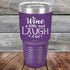 products/Wine-A-Little-Laugh-Alot-30oz-Purple_TPC-30Z-09-5230.jpg