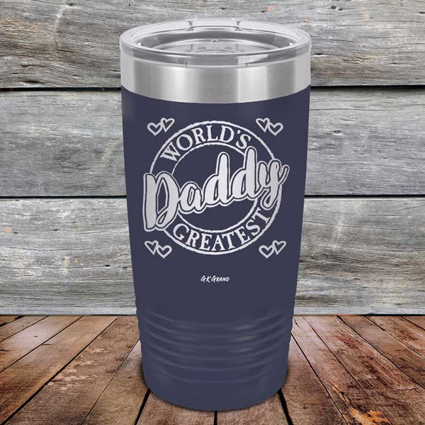 World's Greatest Daddy - Powder Coated Etched Tumbler