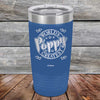 World's Greatest Poppy - Powder Coated Etched Tumbler