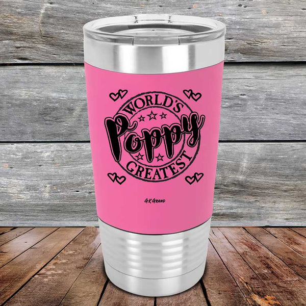 World's Greatest Poppy - Premium Silicone Wrapped Engraved Tumbler