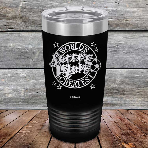 World's Greatest Soccer Mom - Powder Coated Etched Tumbler