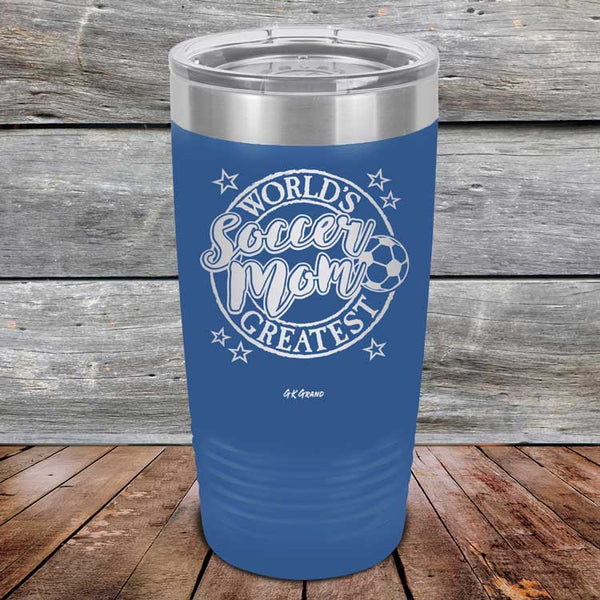 World's Greatest Soccer Mom - Powder Coated Etched Tumbler