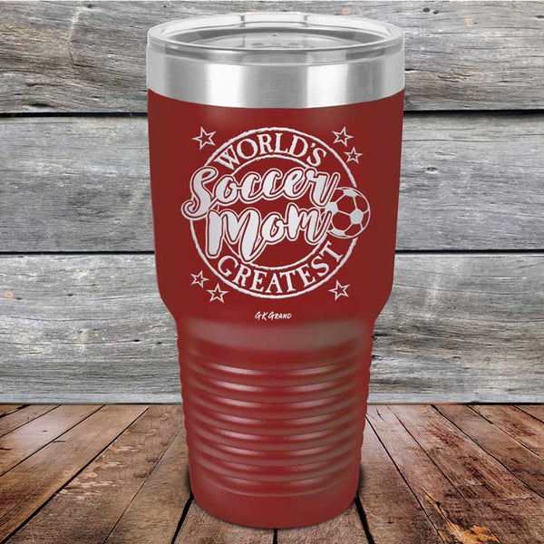 World's Greatest Soccer Mom - Powder Coated Etched Tumbler