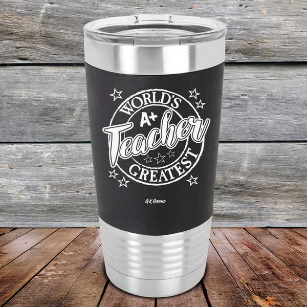 World's Greatest Teacher - Premium Silicone Wrapped Engraved Tumbler