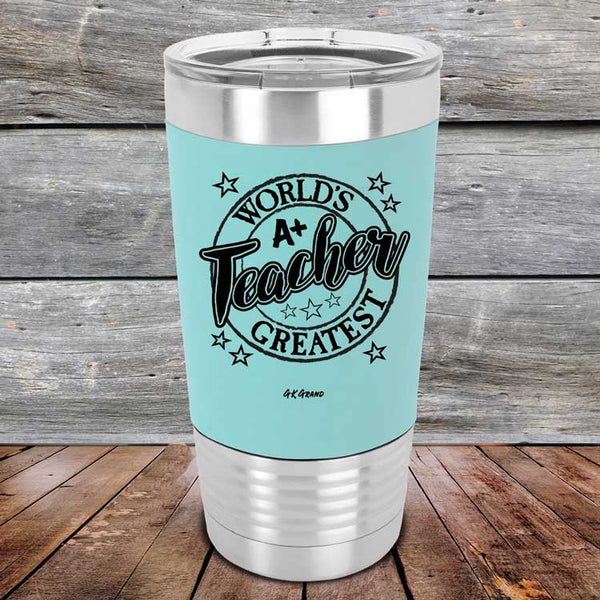 World's Greatest Teacher - Premium Silicone Wrapped Engraved Tumbler