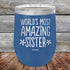 products/Worlds-Most-Amazing-Sister-12oz-Blue_TPC-12Z-04-1040.jpg