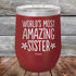 products/Worlds-Most-Amazing-Sister-12oz-Maroon_TPC-12Z-13-1040.jpg