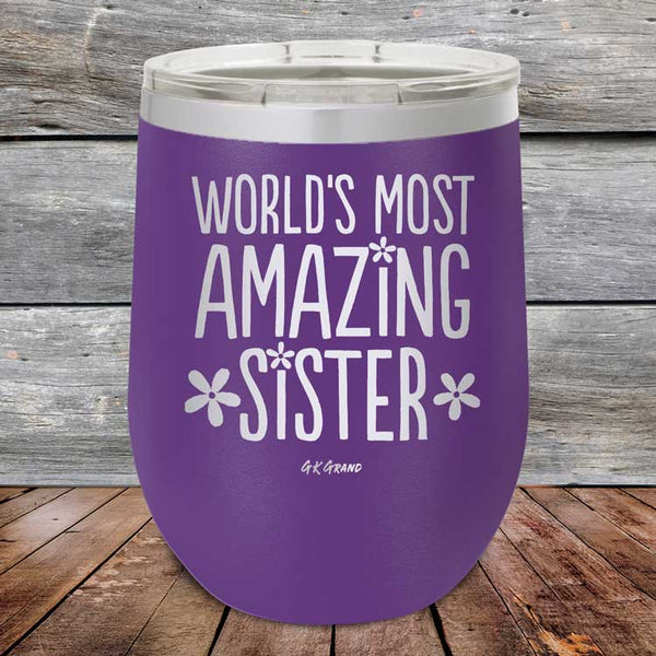 Worlds Most Amazing Sister - Powder Coated Etched Tumbler