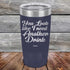 products/You-Look_Like-I-Need-Another-Drink-20oz-Navy_TPC-20z-11-5145.jpg