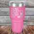 products/You-miss-100_-of-Shots-you-don_t-take-30oz-Pink_TPC-30z-05-5551.jpg