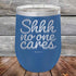 products/shhh-no-one-cares-12oz-blue_tpc-12z-04-5204.jpg