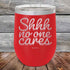 products/shhh-no-one-cares-12oz-red_tpc-12z-03-5204.jpg